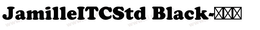 JamilleITCStd Black字体转换